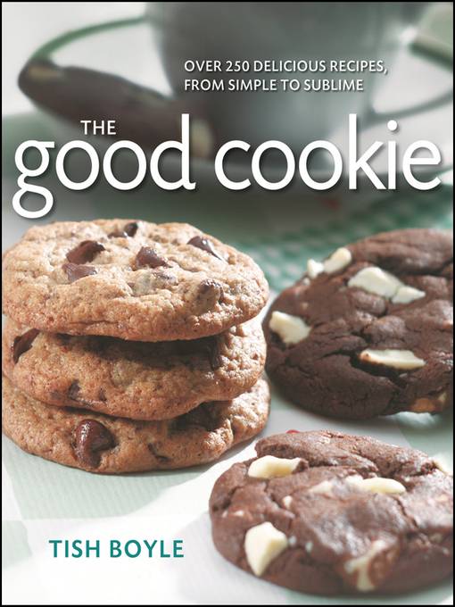 Title details for The Good Cookie by Tish Boyle - Available